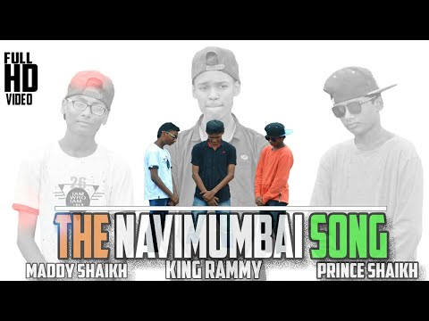 THE NAVIMUMBAI SONG - PRINCE SHAIKH | MADDY | RAMMY (Official Music Video)