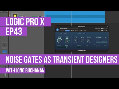 LOGIC PRO X - Noise Gates As Transient Designers