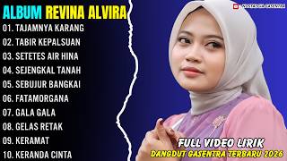 Download lagu TAJAMNYA KARANG - TABIR KEPALSUAN - REVINA ALVIRA - NOSTALGIA GASENTRA FULL ALBUM TERBARU 2026 mp3