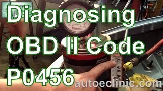 How Diagnose Check Engine Light : Code P0456 - Small EVAP Emission Leak