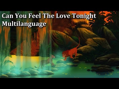 ライオンキング - 今夜は愛を感じることができます (多言語) (The Lion King - Can You Feel The Love Tonight (Multilanguage))