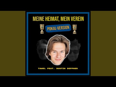 Meine Heimat, Mein Verein (Pokal Version)