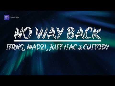 SFRNG, Madzi, Just Isac & Custody - No Way Back (lyrics video)