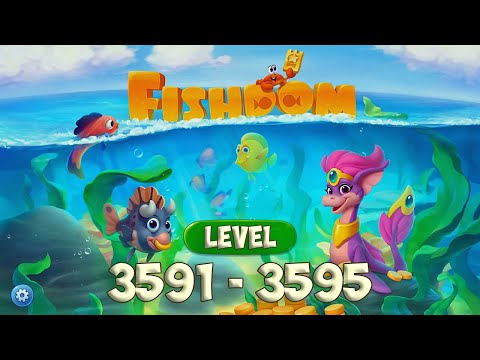 Fishdom level 3591 - 3595 🐠 [ Playrix ] HD 👋😘✌️