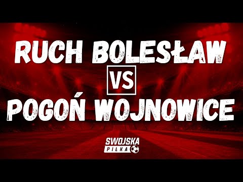 SPARING: RUCH BOLESŁAW 🆚️ POGOŃ WOJNOWICE