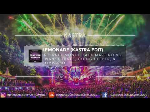 Internet Money - Lemonade (Kastra Edit) | MASHUP MONDAY