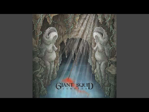 download lagu mp3 mp4 Giant Squid Cenotes, download mp3 Giant Squid Cenotes free downloadn, video klip Giant Squid Cenotes