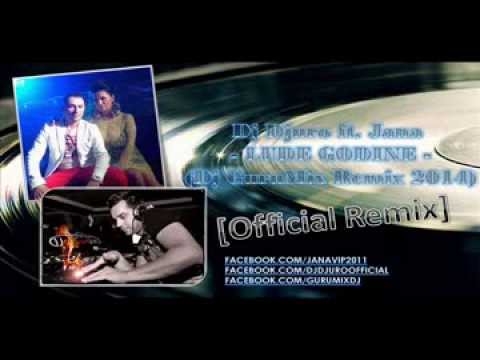 Djuro ft. Jana - Lude Godine (Dj - Gurumix Official Remix 2014)