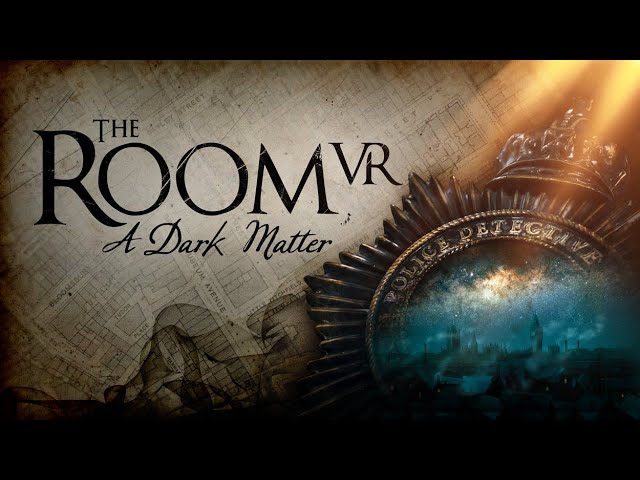 The Room VR: A Dark Matter