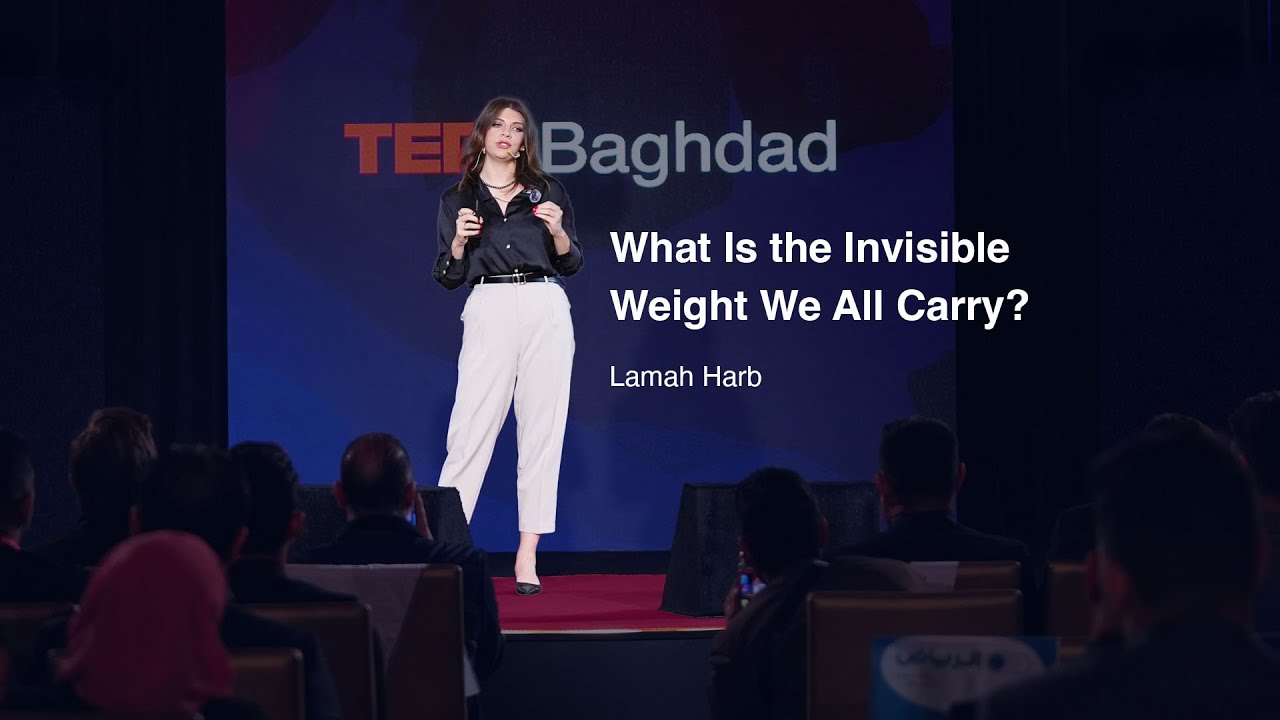 What Is the Invisible Weight We All Carry? | Lamah Harb | TEDxBaghdad