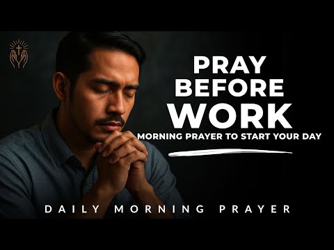 Morning Prayer Before Work (2)