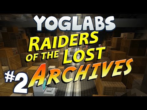 Minecraft - Raiders of the Lost Archives #2 - Yoglabs
