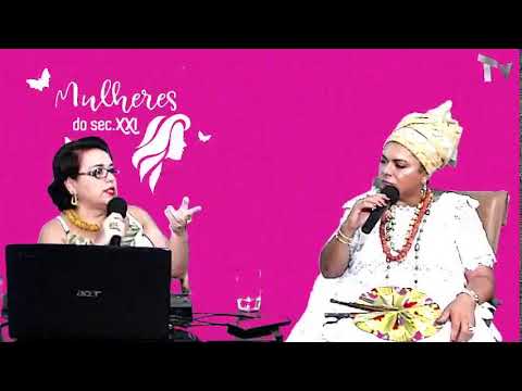 Mulheres do sec. XXI com Daniella Fernandes // Yalorixá Patricia T"Oxu