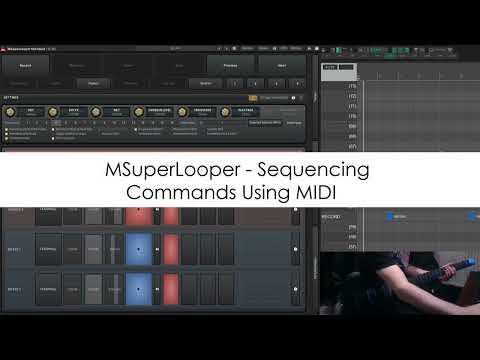 MSuperLooper - Sequencing Commands Using MIDI