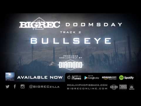 BIGREC - "Bullseye" (produced by DIAMOND D)