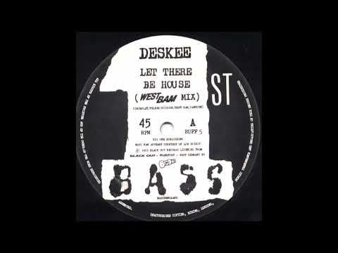 Deskee - Let There Be House (WestBam Mix)