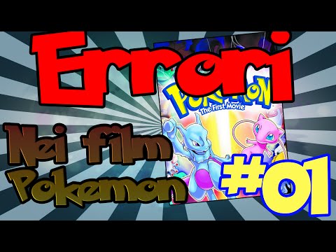 ERRORI NEI FILM POKEMON #01 - MEW CONTRO METWO