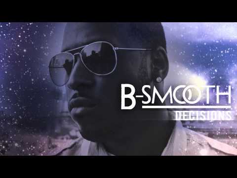 B-Smooth - Decisions (Audio)