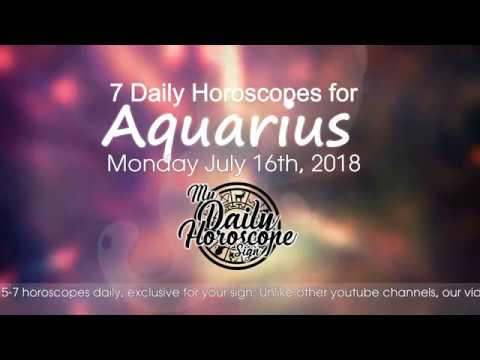 Aquarius's Daily Horoscope for Monday July 16th, 2018