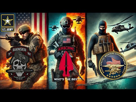 US Army Rangers vs. Delta Force vs. Navy SEALs – Who's the Best?