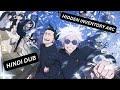 Jujutsu Kaisen Hidden Inventory Arc In Hindi Jujutsu Kaisen Season 2 In Hindi