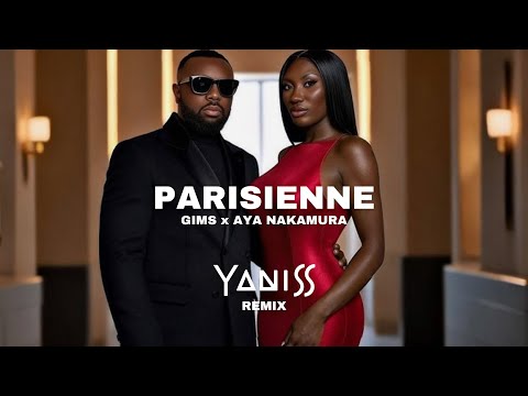 Gims x Aya Nakamura - Parisienne (YANISS Remix)