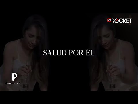 Paola Jara - Salud Por Él (Karaoke)