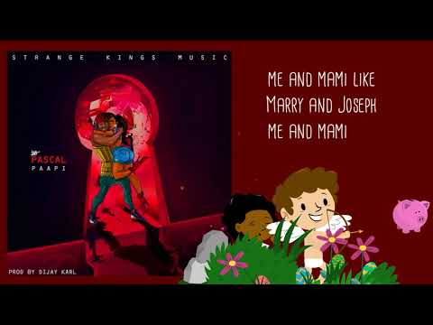 PASCAL - PAAPI (Lyric Video)
