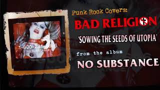 Bad Religion - Sowing The Seeds Of Utopia (No Substance) Bass Cover