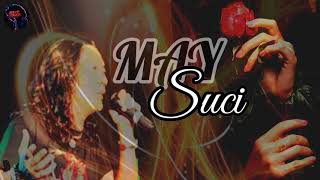 Download lagu MAY - YANTZEN [ SUCI ] mp3