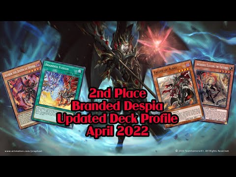 2nd Place Branded Despia Updated Deck Profile April 2022