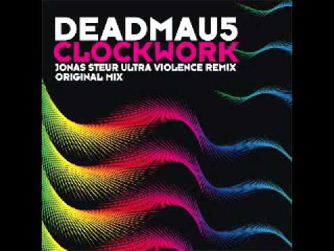 Deadmau5 - Clockwork - Jonas Steur ultra violence remix