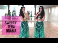 Sweety Tera Drama I Wedding Choreography I Bareilly Ki Barfi I Team Naach