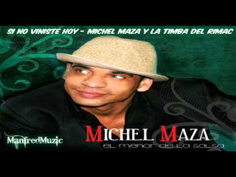 ★ LETRA ♪ SI NO VINISTE HOY - MICHEL MAZA Y LA TIMBA DEL RIMAC ★ Estreno 2013 ★