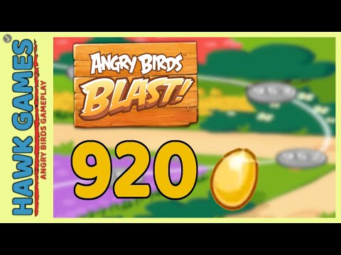 Angry Birds Blast Level 920 - 3 Stars Walkthrough, No Boosters