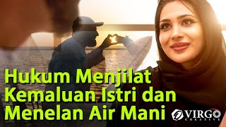 Download lagu Dalam Islam Menjilat Kemaluan Istri dan Menelan Air Mani mp3