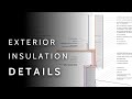 Super Efficient Exterior Insulation Details with Rockwool (For Architects + Builders)