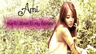 Ami - Hurts down to my bones [Sub. Esp + Han + Rom]