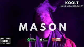 Koolt - Mason