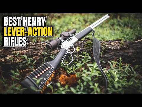 Best Henry Lever-Action Rifles - Grab Yours Before They're Gone!