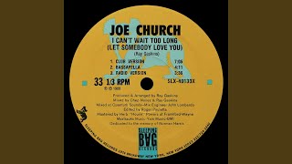 I Can't Wait Too Long (Church Dub)