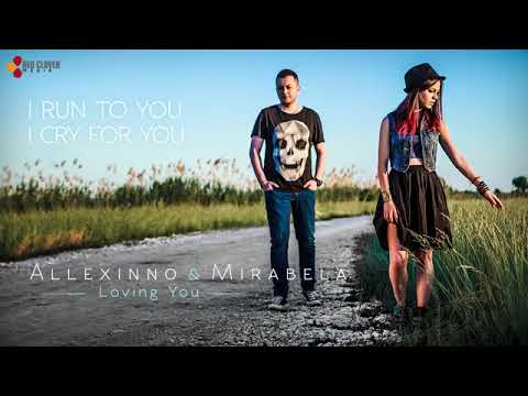 Allexinno   Mirabela   Loving You with lyrics   360P
