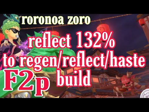 ragnarok X 132% reflect built to reflect/regen/haste build and skill guide by roronoa zoro