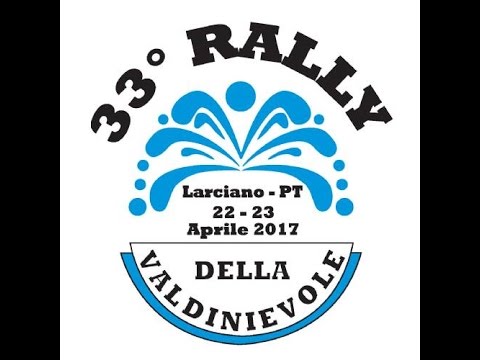 33° Rally Della Valdinievole 2017 Anteprima, Top Ten & Show