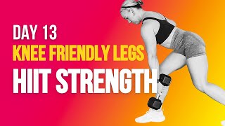 Day 13 HIIT Strength | No Lunges No Squats Workout | Knee Friendly
