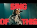 Sing Of This