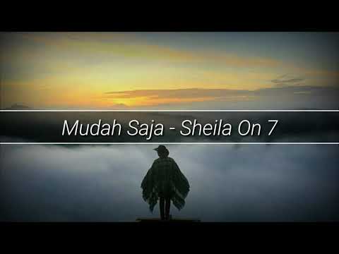 Sheila On 7 - Mudah Saja (Lirik)