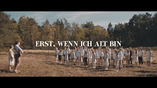 Erst wenn ich alt bin Music Video