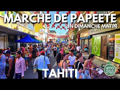 PAPEETE MARKET | Sunday Walking Tour | Fresh & Delicious