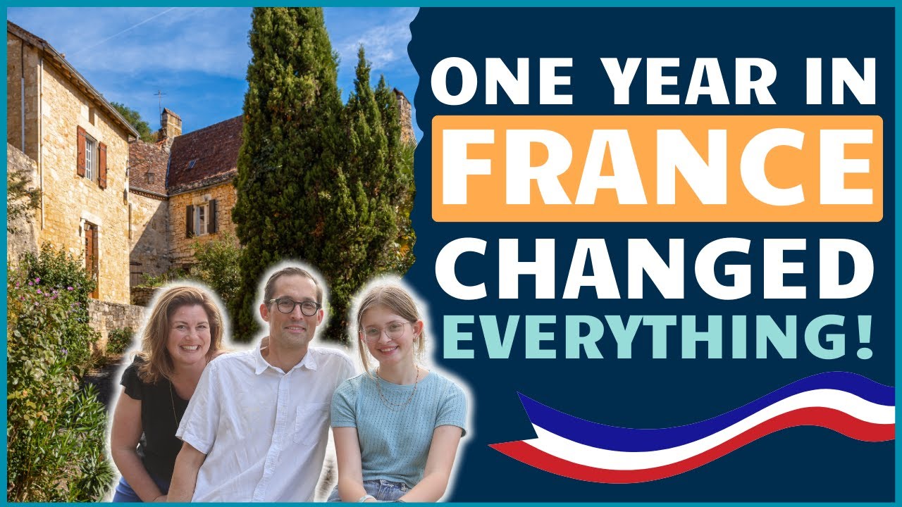We Took a One Year Sabbatical in France… and Never Left!